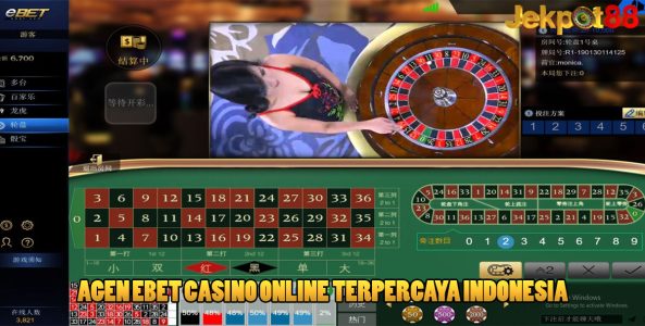 Agen Ebet Casino Online Terpercaya Indonesia